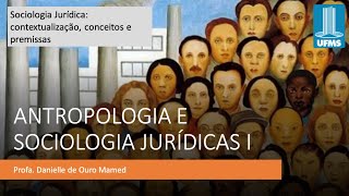 Sociologia Jurídica contextualização conceitos e premissas [upl. by Imac]