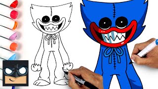 How To Draw Huggy Wuggy  Poppy Playtime Draw amp Color [upl. by Dodi964]