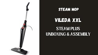 Vileda Steam PLUS XXL Mop Unboxing Assembly amp Demo [upl. by Ines]