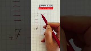 Nombres Relatifs  astuce maths shorts [upl. by Yesrod]