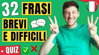 Parla In Italiano Con 32 Frasi Brevi e Difficili Sub ITA  Imparare l’Italiano [upl. by Roobbie819]