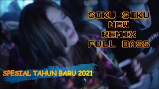 Siku Siku New Remix Full Bass 2021  Dj Wandy Kampoeng [upl. by Yehus]