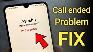 How To Fix Call Ended Problem  How to Fix Call Ended Problem on Android  Call Ended Problem Solved [upl. by Trainor]