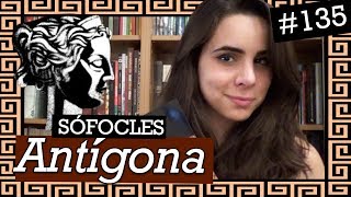 ANTÍGONA DE SÓFOCLES 135 [upl. by Necyrb779]