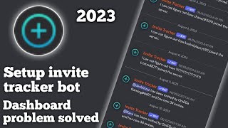 Setup Invite Tracker Bot Discord  Invite Manager Not Working  Alternative of Invite Manager  2023 [upl. by Egin]