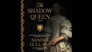 The Shadow Queen Audiobook by Sandra Gulland [upl. by Ermina]