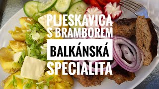 Pljeskavica s bramboremrecept balkánská specialita [upl. by Kelcy]