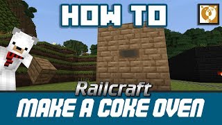 Railcraft  How to make a Coke Oven Minecraft 1710  Bear Games How To [upl. by Amesari380]