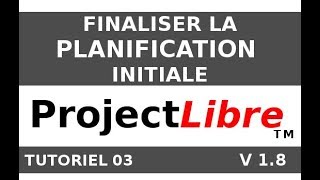 03  Finaliser la planification [upl. by Sirrad569]