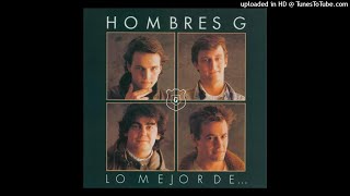 Hombres G  Devuélveme a mi chica Remasterizado 2021 Audio [upl. by Tesler]