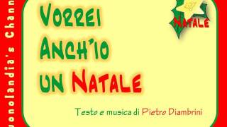 VORREI ANCHIO UN NATALE  Canzone di Natale per bambini di Pietro Diambrini [upl. by Marlo]