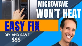 ✨ Microwave Counts Down  But Won’t Heat  Easy FIX ✨ [upl. by Anewor]