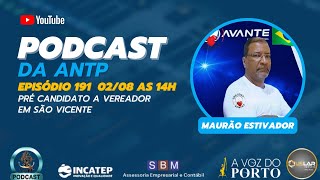 O estivador de São Vicente  Podcast antp  191 [upl. by Berey536]