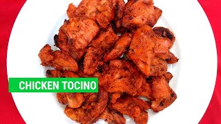 CHICKEN TOCINO RECIPE  HOW TO COOK CHICKEN TOCINO AT HOME [upl. by Michon573]