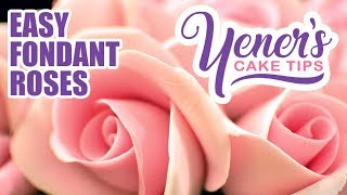 Quick and Easy FONDANT ROSES Tutorial  Yeners Cake Tips  Yeners Way [upl. by Normie]