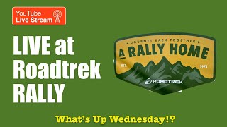 LIVE  Roadtrek Rally  Owners Guests QampA in Canada on What’s Up Wednesday Travel Show [upl. by Hurlow694]