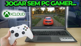 JOGAR GAMES PESADOS EM PC E NOTEBOOK FRACO AGORA É POSSÍVEL XCLOUD NA PRÁTICA [upl. by Hadsall]