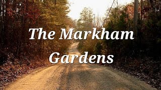 The Backroad TheMarkhamGardens February [upl. by Iahcedrom172]