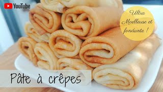 Comment réaliser des CRÊPES légères moelleuses et fondantes   Astuces et conseils [upl. by Buddy]