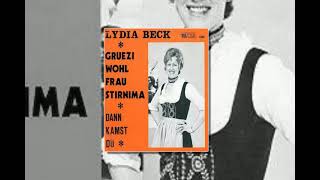 Lydia Beck  Gruezi wohl frau stirnimaa  Vinyl 1973 [upl. by Gee]