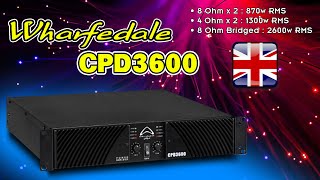 Đẩy Công Suất Main Wharfedale CPD3600  870wkênh Cực Trâu [upl. by Jerald731]