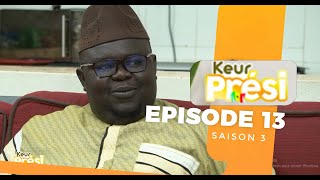 Série KEUR PRESI  Saison 3  Episode 13 [upl. by Suravart246]