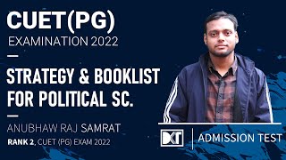 CUET PG Exam  How To Crack CUETPG Exam  By Anubhaw Samrat Rank 2 CUET Exam Pol Sc 2022 [upl. by Sleinad]