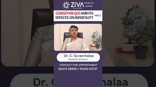 Coenzyme Q10 And Infertility  Part 2  Boost Fertility With Supplements  CoQ10  Dr C Suvarchalaa [upl. by Arturo]