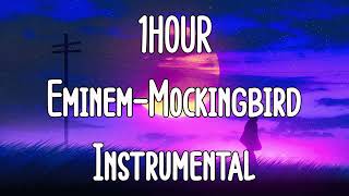 1 HOUR Eminem MOCKINGBIRD INSTRUMENTAL [upl. by Chelsy]