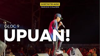 UPUAN  Gloc 9  Sweetnotes Live  Infanta Pangasinan [upl. by Moira]