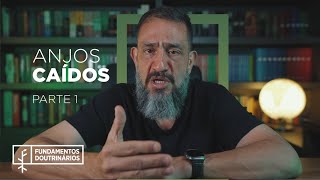 Luciano Subirá  ANJOS CAÍDOS  PARTE 1  FD61 [upl. by Aubrie]