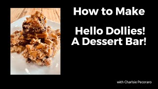 How to make Hello Dollies A quick and easy dessert [upl. by Atiuqehc329]