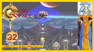 Chrono Trigger  32  12000 BC  Black Omen Part 2 [upl. by Tenneb]