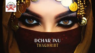 Thaghribt  Dchar Inu Official Lyric Video [upl. by Bright]