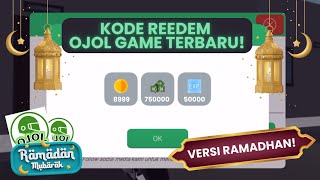 KODE REEDEM OJOL GAME TERBARU VERSI RAMADHAN [upl. by Anned710]