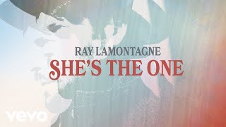 Ray LaMontagne  Shes the One Official Audio [upl. by Gilus]