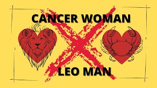 Cancer Woman amp Leo Man Going against the grain [upl. by Nylhtak243]