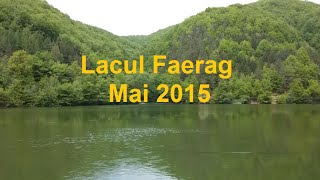 Lacul Faerag Faerag Lake 2015 [upl. by Whitehurst]