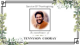 Thanksgiving Service In Remembrance of Tennyson Cooray [upl. by Ware]