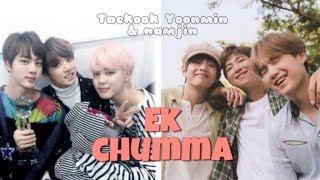 Ek chumma FT BTS  TAEKOOK YOONMIN NAMJIN Hindi FMV [upl. by Elleral]