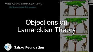 Objections on Lamarckian Theory Biology Lecture  Sabaqpk [upl. by Ellehcit500]