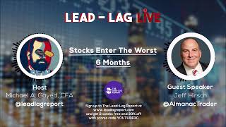 LeadLag Live The Stock Traders Almanac With Jeff Hirsch [upl. by Sej]