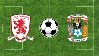 Middlesbrough v Coventry City  EFL Championship 2324  Football Simulation PES 21 [upl. by Gascony930]