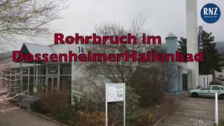 Rohrbruch Hallenbad Dossenheim [upl. by Willey914]