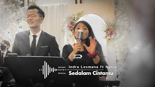 Indra Lesmana ft Nania  Sedalam Cintamu [upl. by Ynnel]