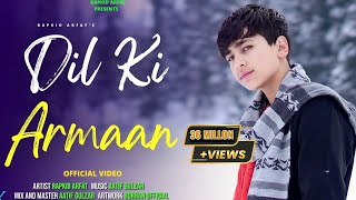 Dil Ke Armaan  RAPKID AFRAT  OFFICIAL VIDEO  COVER SONG  Zindagi Ek Pyaas Ban Kar [upl. by Lalat]