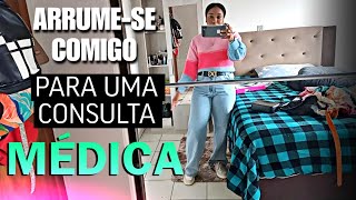 arrumese comigo para uma consulta médica conhecendo lugar novo vlog [upl. by Waterer]