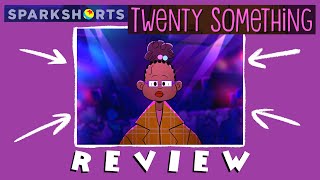 Twenty Something  Animation Review No Spoilers [upl. by Karia]