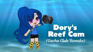 Gigi Booker I Dorys Reef Cam Gacha Club Remake [upl. by Joscelin]