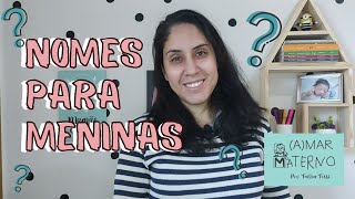 NOMES PARA MENINAS [upl. by Yelloh]